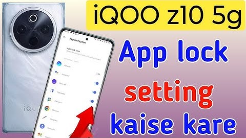 Iqoo z10 5g app lock/Iqoo z10 5g me app lock kaise kare/app lock setting