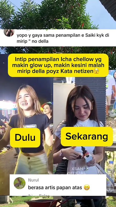 Oplas Icha chellow berhasil makin dimiripin della poyz #ichacellow #shortvideo #shorts #short