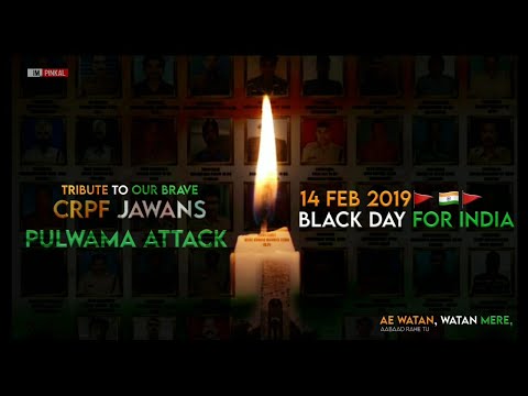 Pulwama Attack WhatsApp Status | 14 February Status | Ae Watan Song Status | #Blackdayforindia