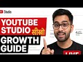 "YouTube Studio Full Guide 🔥 | Learn How to Grow Your Channel Live"