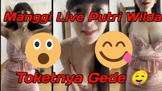 [•LIVE] Manggo Live Putri Wilda Tok3t Besar 🤤🤤