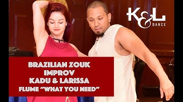 FLUME - WHAT YOU NEED (Remix Kadu Pires) - BRAZILIAN ZOUK Dancers Kadu and Larissa - Zouk Dance