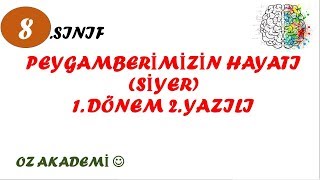 8.Sınıf Peygamberimizin Hayatı Siyer 1.Dönem 2.Yazılı Soruları