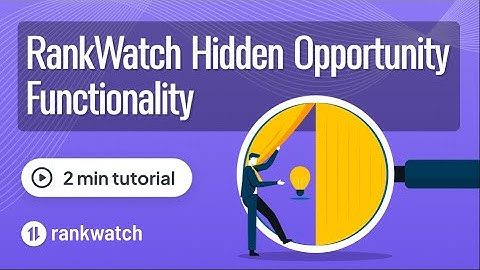 RankWatch Hidden Opportunity Feature | Tutorial