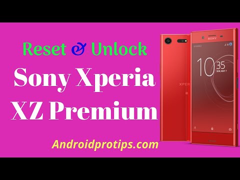 How to Reset & Unlock Sony Xperia XZ Premium