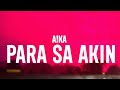 Para Sa Akin - Sitti (Lyrics) English R&amp;B Cover by a!ka