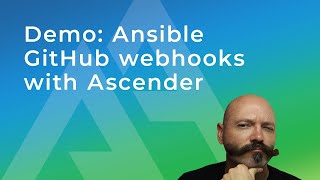 Demo: Ansible GitHub Webhooks with Ascender