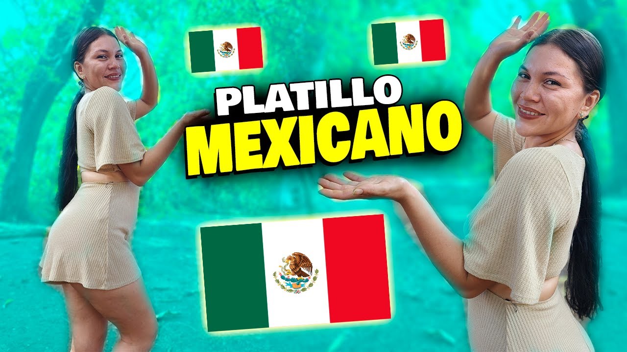 UN PLATILLO MEXICANO QUE LAS CHICAS ESPERABAN POR MUCHO TIEMPO - SE NOS HARÁ REALIDAD