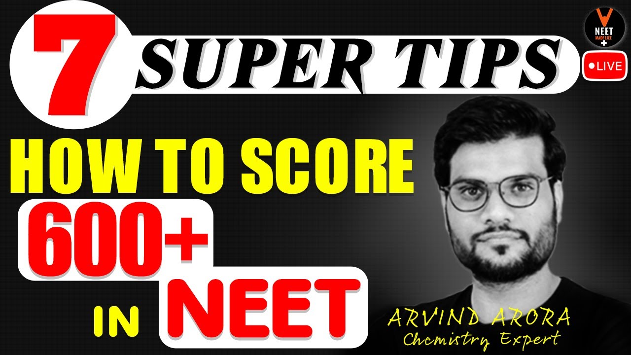 7 Super Tips for How to score 600+ In NEET 2021 | NEET Strategy 2021 by ...