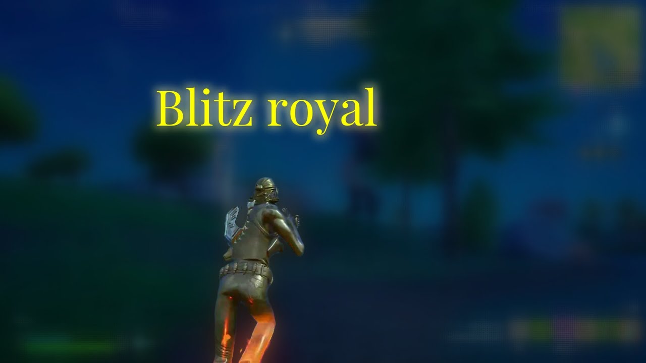 Blitz royal