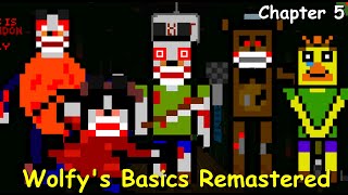 Wolfys Basics Remastered: Chapter 5  - Baldis Basics Mod