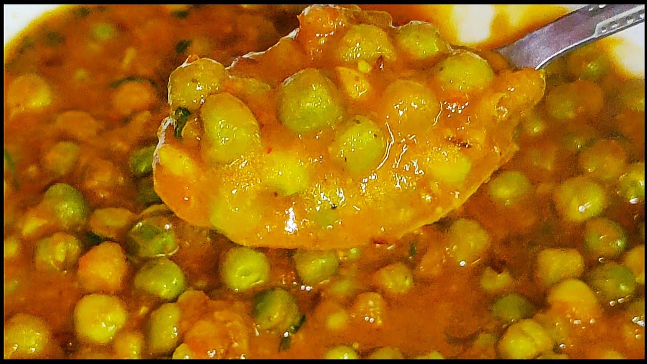 मटर छोले Peas Curry Green Peas Curry YouTube