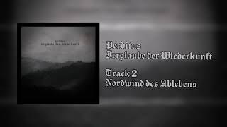 Perditus - Nordwind des Ablebens [Official Stream]