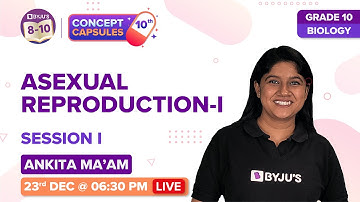 How do Organisms Reproduce (Asexual Reproduction)? Class 10 Science (Term-2) Concepts & Questions