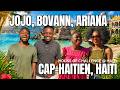 ARIANA Jojo Bovann, Cap-Haitien Haiti | Se La Jwa, Se Kè Kontan, Se Bèl Bagay 🇭🇹❤️🌴