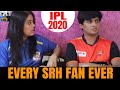 Every SRH Fan Ever - Ft @Aakash Chopra - Sunrisers Hyderabad - IPL 2020