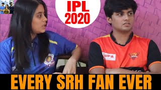 Every SRH Fan Ever - Ft @CricketAakash - Sunrisers Hyderabad - IPL 2020