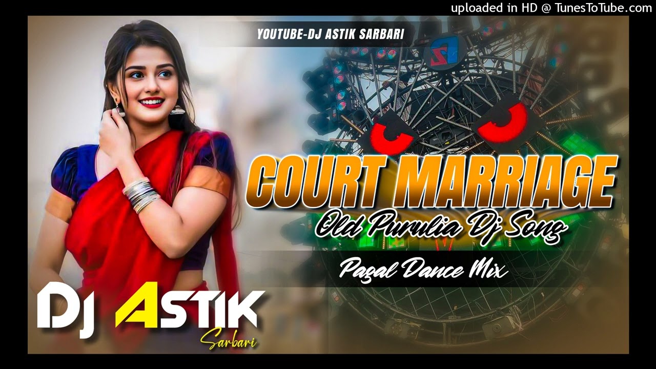 Court Marriage Dj Song | Old Purulia Dj Song | Full Dehati Mix | Dj Astik