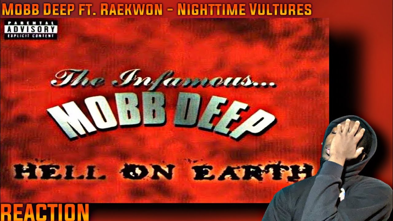 TOO TOUGH! Mobb Deep ft. Raekwon Nighttime Vultures REACTION! YouTube