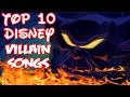 Top 10 Disney Villain Songs (Collab w/ SpaceTree88)