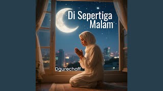 Di Sepertiga Malam