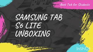 Tab S6 Lite Unboxing & First Impressions 10.4” Display & S Pen
