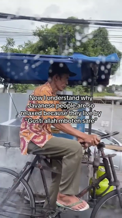 This is why Javanese people are so relaxed