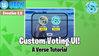 Tutorial: Voting UIs using Verse for UEFN/Fortnite Creative 2.0