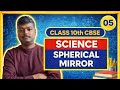 LIGHT - SPHERICAL MIRROR