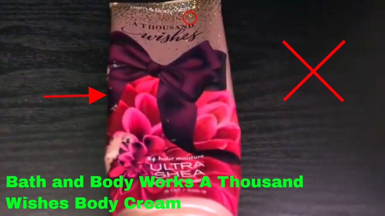 How To Use Bath And Body Works A Thousand Wishes Body Cream Review