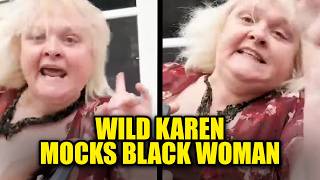 WATCH: Rabid Karen Mocks Black Woman in Heated Confrontation