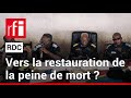 La rdc annonce rtablir lapplication de la peine de mort 20 ans aprs un moratoire  rfi