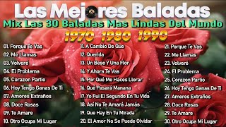 MIX LAS 20 BALADAS MAS LINDAS DEL MUNDO VOL 3 Viejitas Pero Bonitas De Los 70 80 90