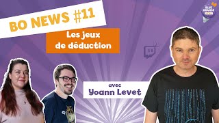 [Les jeux de déduction] avec Yoann Levet - BO News 11