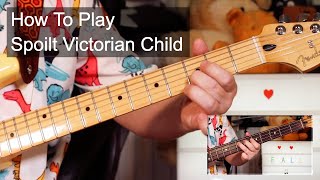 &#39;Spoilt Victorian Child&#39; The Fall Guitar &amp; Bass Lesson