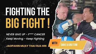 63 & Still Fighting: From a life of Crohn's Disease leading to Stage 3 Cancer and back to Muay Thai