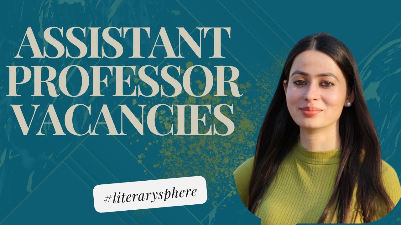 Job opportunity assistant professor permanent vacancies YouTube