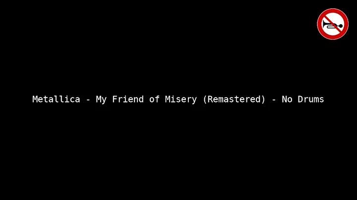 Metallica - My Friend of Misery - No Drums