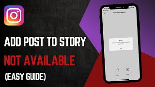 Add Post To Your Story Missing /Not Working On Instagram