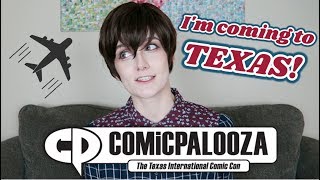 I'm coming to TEXAS! Comicpalooza 2019 GUEST