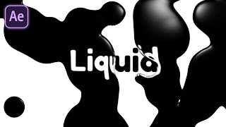 Liquid Typography Animation in After Effects | No Plugin Required