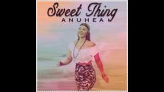 Video-Miniaturansicht von „Anuhea - Sweet Thing“