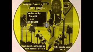 Omar S and Ob Ignitt - Wayne County Hill Cop&#39;s (Omar S Mix)
