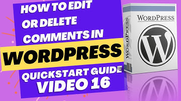 Wordpress tutorial for beginners Video 16 How to Edit and Delete Comments in Wordpress