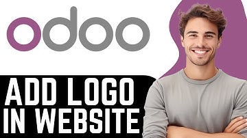 How To Add Logo In Odoo Website - (Quick and Easy)