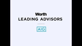 2018 Worth Leading Advisors - AIG Private Client Group Net Worth