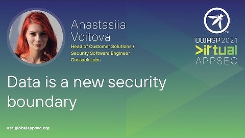 Keynote: Data is a new security boundary—by Anastasiia Voitova, Cossack Labs