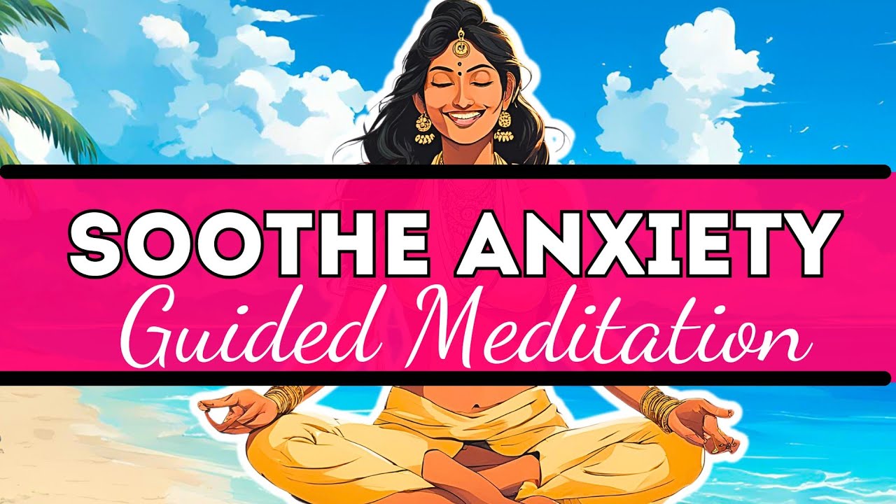 Guided Meditation for Anxiety and Overthinking | Calm Your Mind and ...