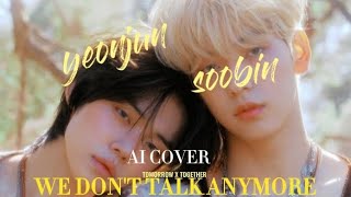 YEONJUN & SOOBIN (TOMORROW X TOGETHER) - WE DON'T TALK ANYMORE (AI COVER) Resimi
