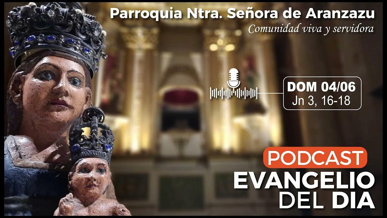 Evangelio Domingo 4 de Junio 2023 YouTube